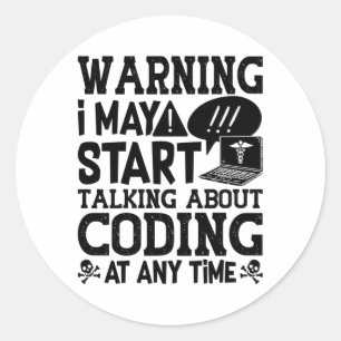 Sticker Rond Avertissement de codage de code Médicale Je peux c