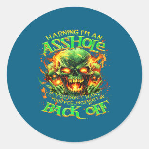 Sticker Rond Avertissement de crâne Je suis un-si vous ne voule
