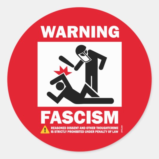Sticker Rond Avertissement : fascisme (Devant)