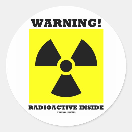Sticker Rond Avertissement ! Intérieur radioactif (signe de (Devant)