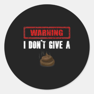 Sticker Rond Avertissement Je ne donne pas d'humour