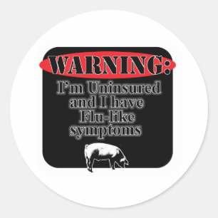 Sticker Rond Avertissement non assuré
