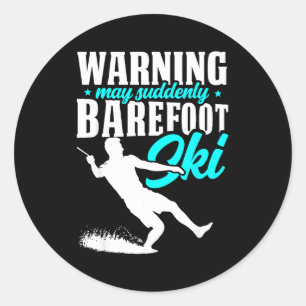 Sticker Rond Avertissement peut brusquement ski pieds nus skieu