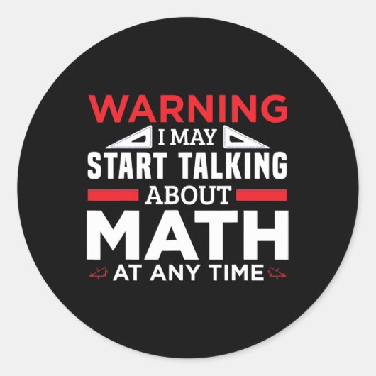 Sticker Rond Avertissement Peut Commencer À Parler Math Drôle E (Devant)