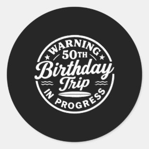 Sticker Rond Avertissement Voyage pour les 50 ans en cours Vaca