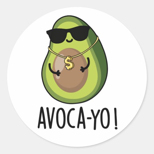 Sticker Rond Avoca-yo Funny Cool Avocado Pun (Devant)