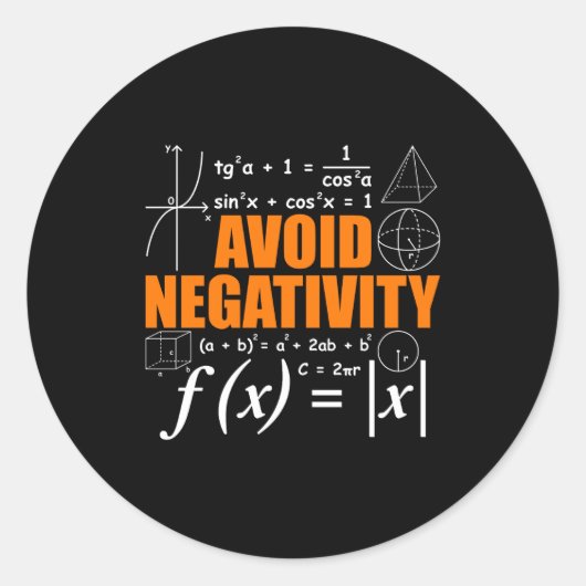 Sticker Rond Avoid Negativity Funny Math Mathematician Teacher (Devant)