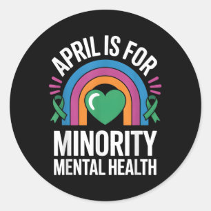 Sticker Rond Avril Est Pour Le Mois National De La Santé Mental