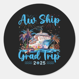 Sticker Rond Aw Navire Son Voyage D'Études 2025 Senior Graduate