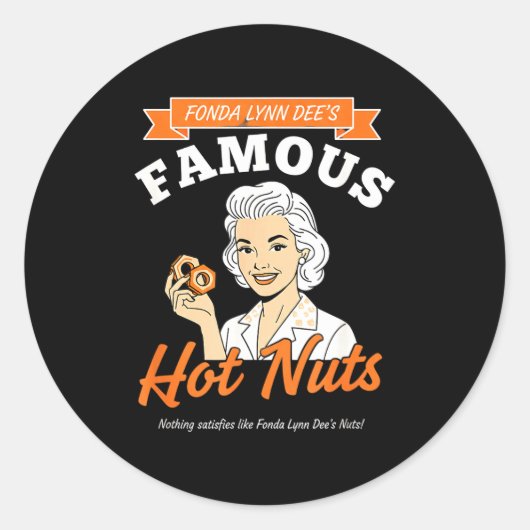 Sticker Rond Awareness Fonda Lynn Dee's Famous Hot Nuts Retro A (Devant)