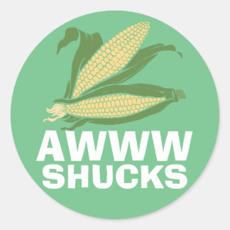 Sticker Rond Awww Shucks