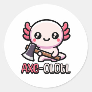 Sticker Rond Ax-Olotl ! Pun Axolotl mignon