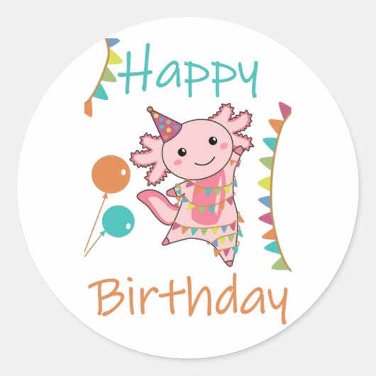 Sticker Rond Axolotl Vous Souhaite Bon Anniversaire Axolotls Cl (Devant)