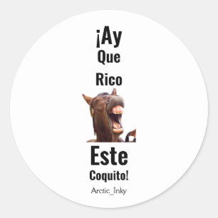 Sticker Rond ¡Ay Que Rico Este Coquito !
