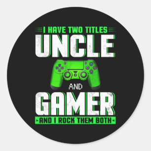 Sticker Rond Ayez Deux Titres Oncle Et Gamer Happy Fête des pèr