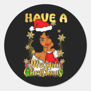 Sticker Rond Ayez Un Melanin Christmas African American Queen B