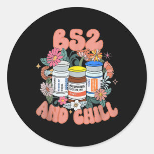 Sticker Rond B52 Et Infirmière Psych Rêve Benadryl Haldol À