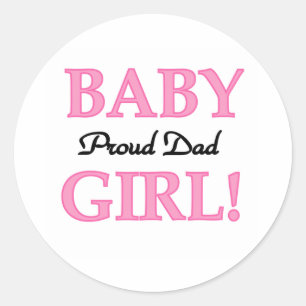 Sticker Rond Baby Girl Fier Papa