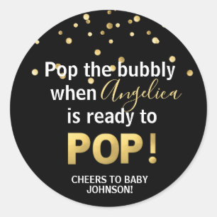 Sticker Rond Baby shower Bubbly POP Champagne Black Gold