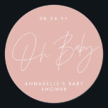 Sticker Rond Baby shower script moderne girly rose rose élégant<br><div class="desc">Baby shower script moderne audacieux contemporain bébé rose rose rose élégant design de fête.</div>