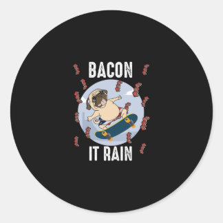 Sticker Rond Bacon It Rain Funny Carlin Skateboard Amoureux des
