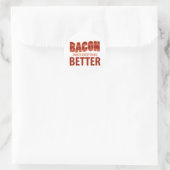 Sticker Rond Bacon rend tout mieux (Sac)