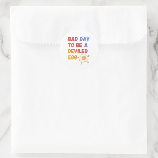 Sticker Rond Bad Day to Be a Deviled Egg (Sac)