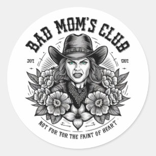 STICKER ROND BAD MOM'S CLUB