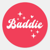 Sticker Rond Baddie (Devant)