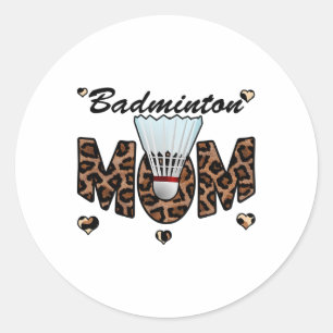 Sticker Rond Badminton Maman Leopard Funny Badminton Maman Mère