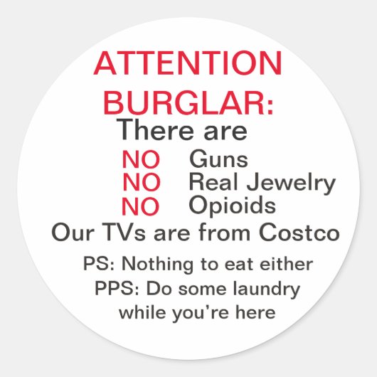 Sticker Rond Baguette d'avertissement cambrioleur drôle (Devant)