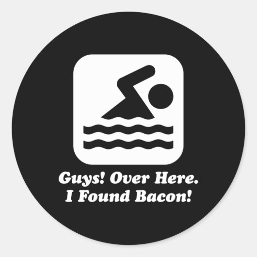 Sticker Rond Baigneuse Ici J'Ai Trouvé Bacon (Devant)