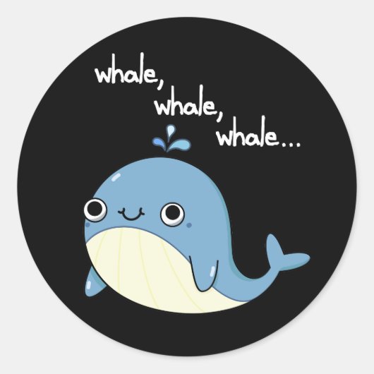 Sticker Rond Baleines, baleines, baleines Cute Sea Animal Pun D (Devant)