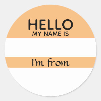 Sticker Rond Balise de nom Hello d'où je viens