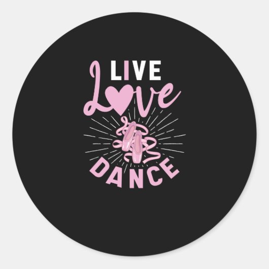 Sticker Rond Ballerina Ballet Danseuse Lovely Live Lovely Lovel (Devant)