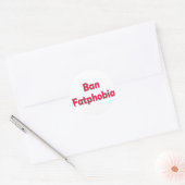 Sticker Rond Ban Fat Phobia (Enveloppe)