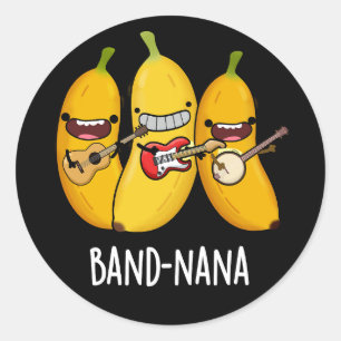 Sticker Rond Band-nana Funny Fruit Banana Pun Dark BG