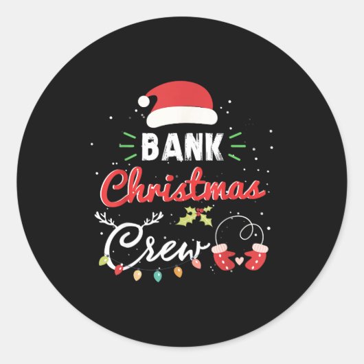 Sticker Rond Bank Christmas Crew Funny Banker Matching  (Devant)