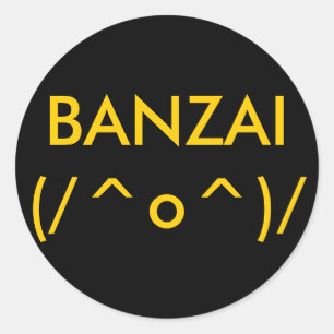 Sticker Rond BANZAI) (de/^o^/