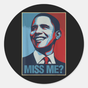 Sticker Rond Barack Obama Portrait Miss Me Citation Libéral Dém