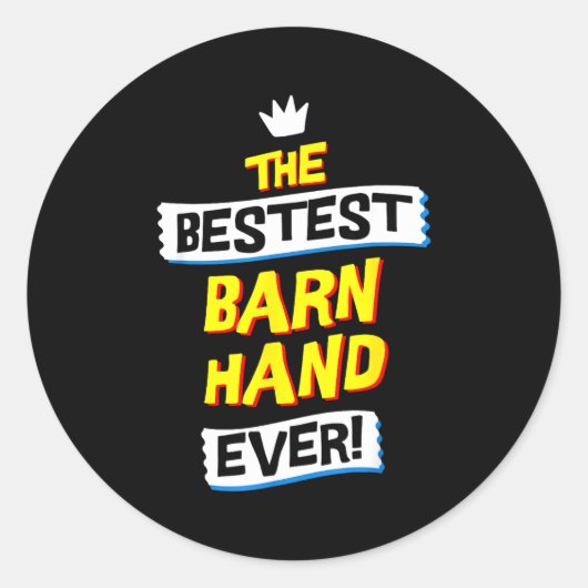 Sticker Rond Barn Hand, Funny Job Occupation  (Devant)