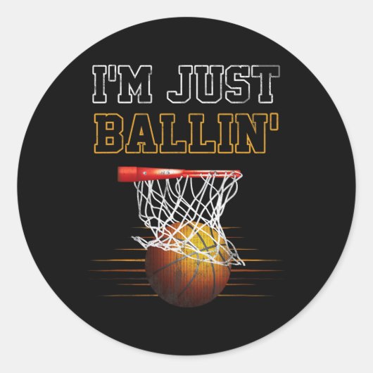 Sticker Rond Basket-ball Je suis juste Ballin' Coach Joueur d'é (Devant)