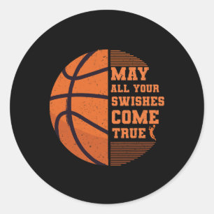 Sticker Rond Basket-ball mai tous vos Swings obtenir True Colle