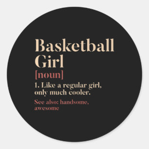 Sticker Rond Basketball Définition Fille Drôle Cadeau Pour Bask