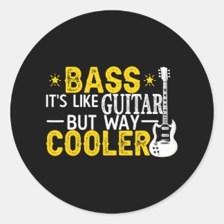 Sticker Rond Bass C'est comme une guitare mais le Glacière de l