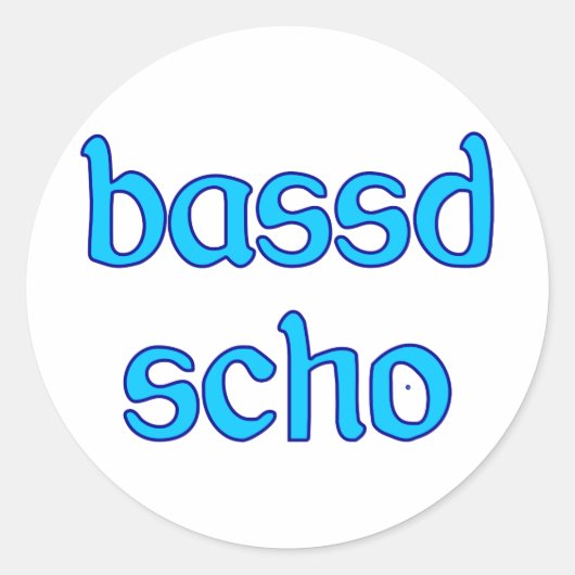 Sticker Rond bassd scho convient déjà à la Bavière (Devant)