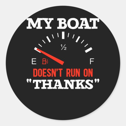 Sticker Rond Bateau Drôle Mon Bateau Ne Fonctionne Pas Grâce (Devant)