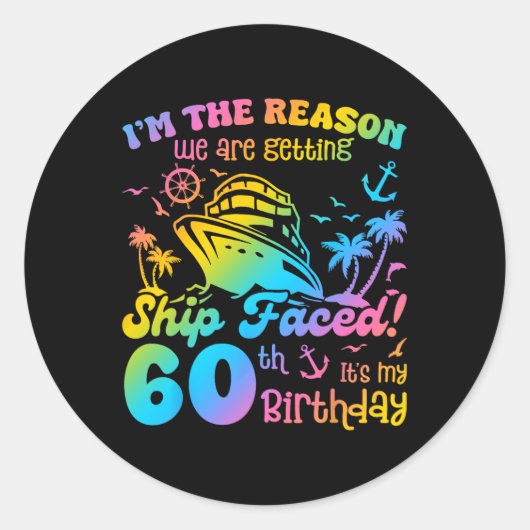 Sticker Rond Bateau Faced C'est mon 60e anniversaire Cruising S (Devant)
