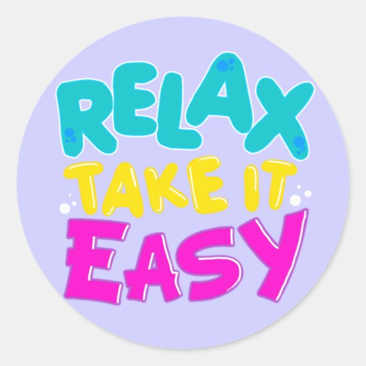 Sticker Rond BÂTIMENTS "Relax Take it easy" (Devant)