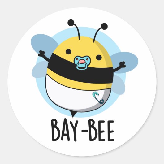 Sticker Rond Bay-bee Funny Baby Bee Pun (Devant)